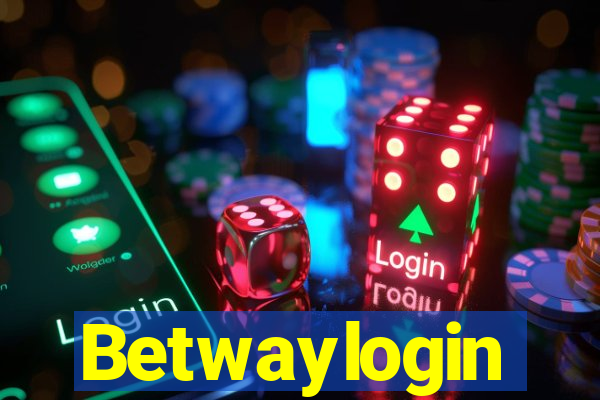 Betwaylogin