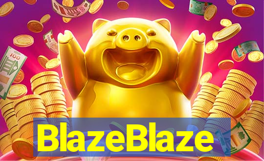 BlazeBlaze