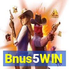 Bnus5WIN