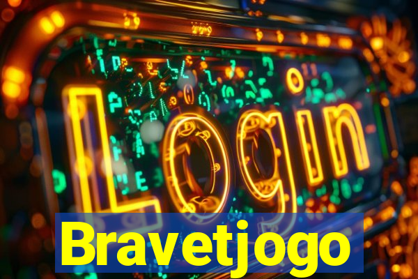 Bravetjogo