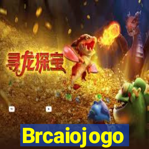 Brcaiojogo