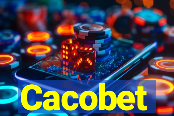 Cacobet