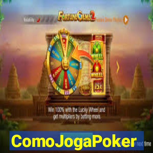 ComoJogaPoker