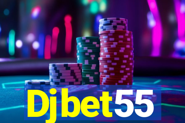 Djbet55