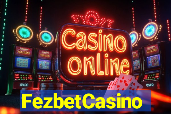 FezbetCasino