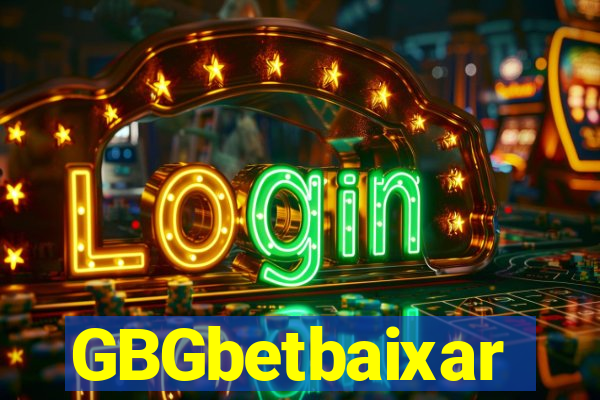 GBGbetbaixar