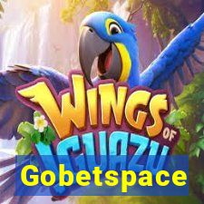 Gobetspace