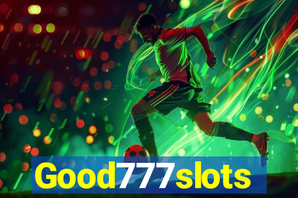 Good777slots