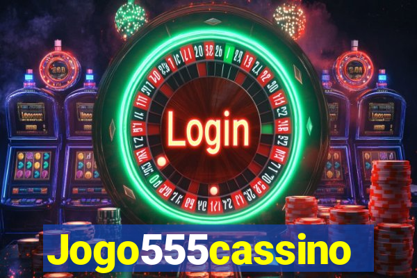 Jogo555cassino