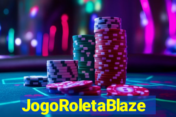 JogoRoletaBlaze