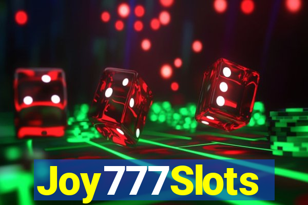 Joy777Slots