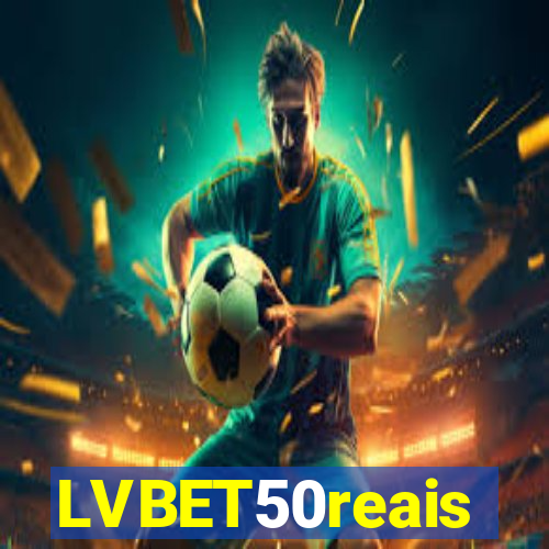 LVBET50reais