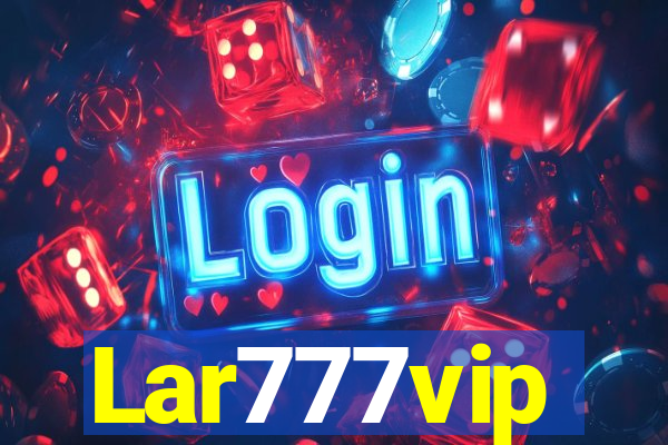 Lar777vip