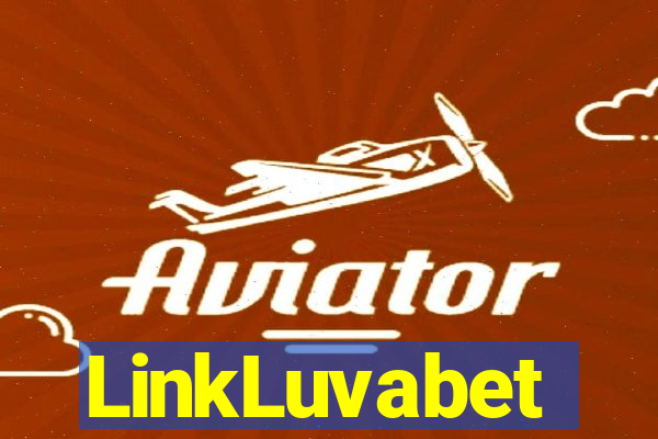 LinkLuvabet