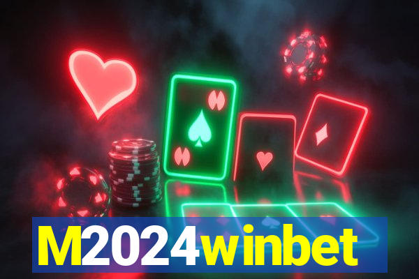 M2024winbet