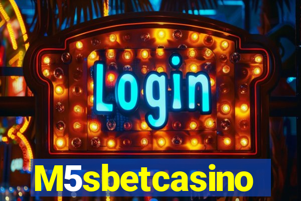 M5sbetcasino