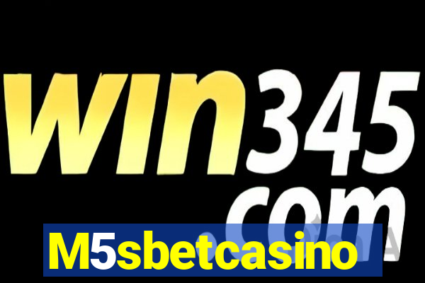 M5sbetcasino