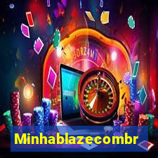 Minhablazecombr