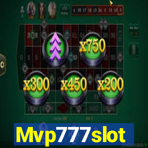 Mvp777slot