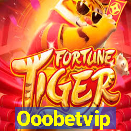 Ooobetvip