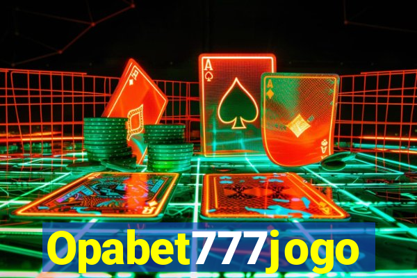 Opabet777jogo