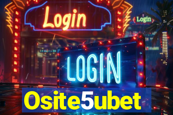 Osite5ubet