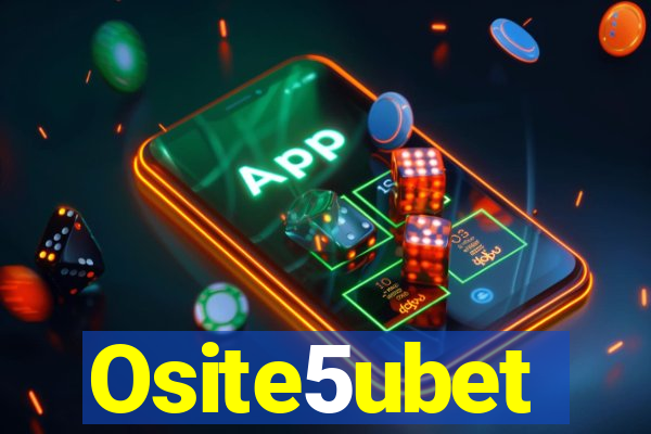 Osite5ubet