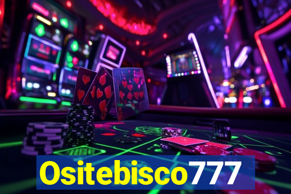 Ositebisco777