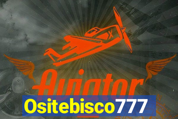 Ositebisco777