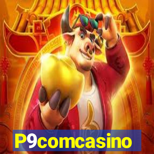 P9comcasino