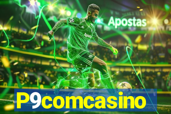 P9comcasino