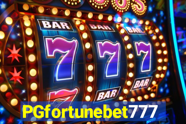 PGfortunebet777