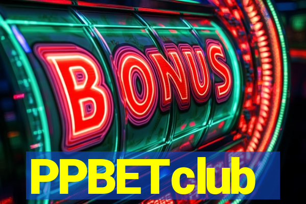 PPBETclub