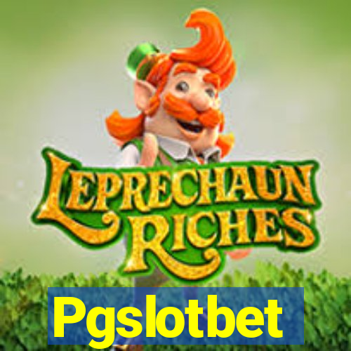 Pgslotbet