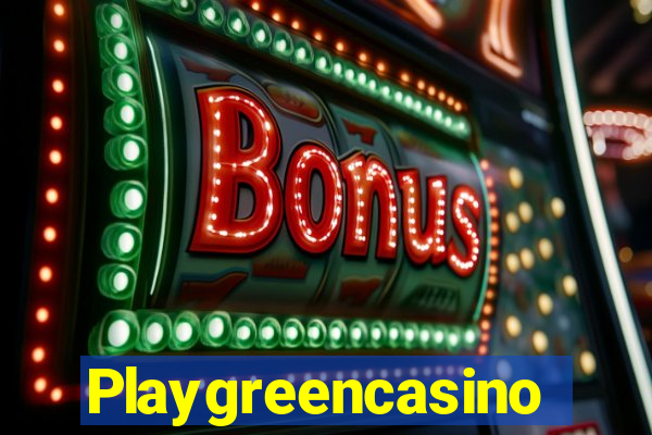 Playgreencasino