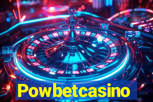 Powbetcasino