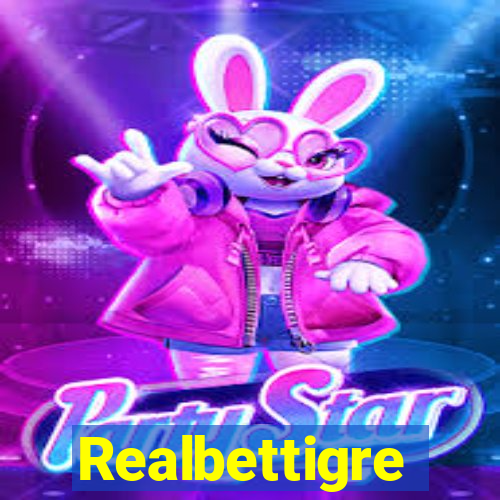 Realbettigre