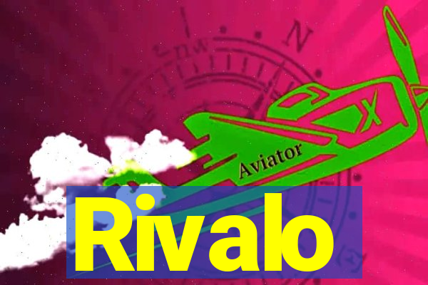 Rivalo