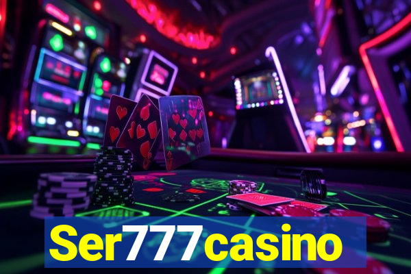 Ser777casino