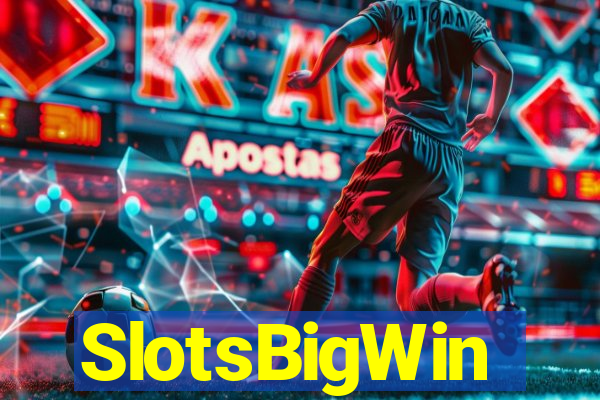 SlotsBigWin