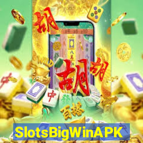 SlotsBigWinAPK