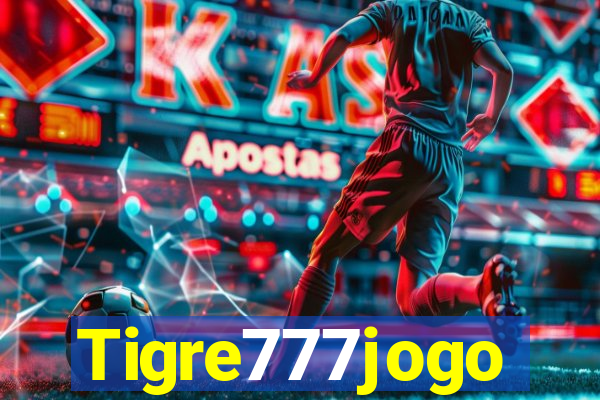 Tigre777jogo