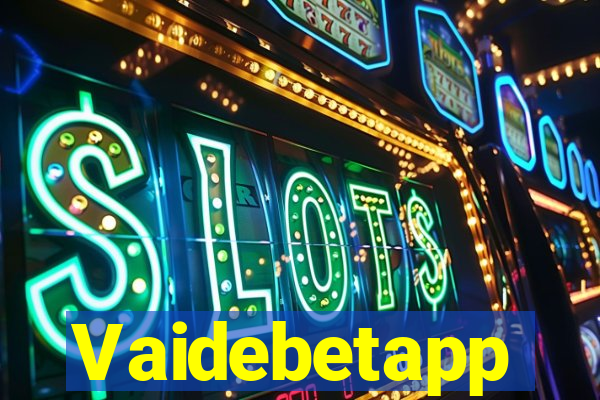 Vaidebetapp