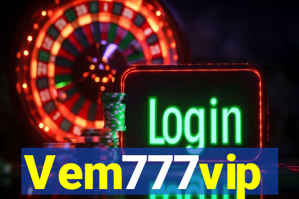 Vem777vip