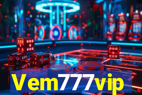 Vem777vip