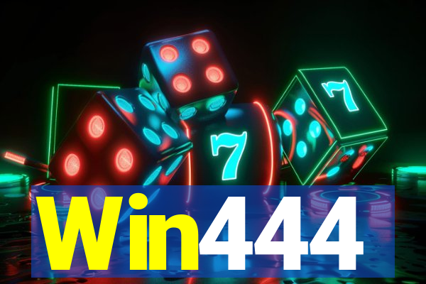 Win444