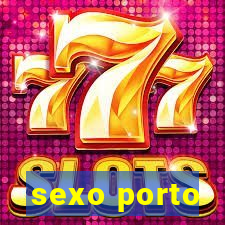 sexo porto