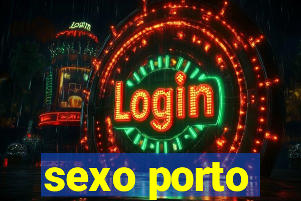 sexo porto