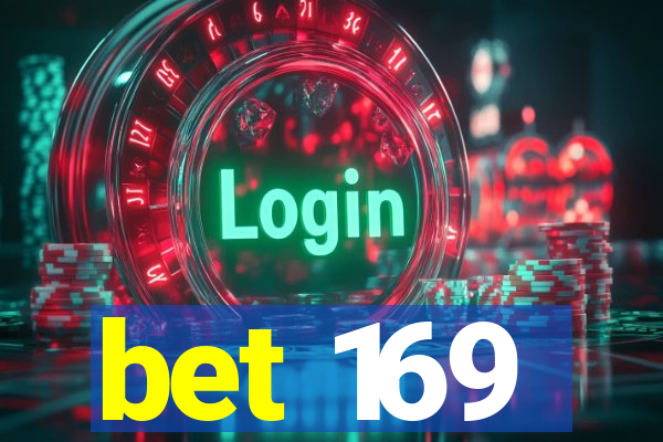 bet 169