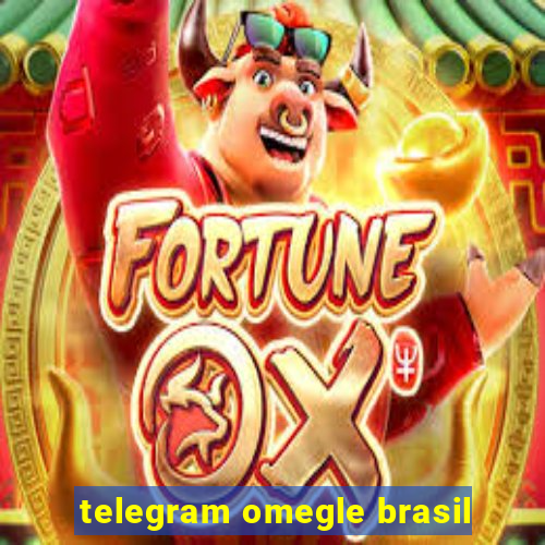 telegram omegle brasil